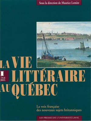 cover image of Vie littéraire au Québec vol 1 (1764-1805)